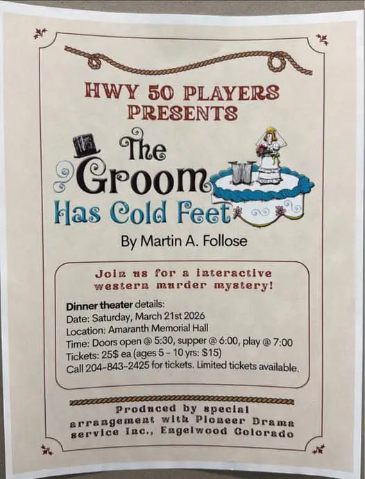 This photo shows the flyer for "The Groom has Cold Feet," a play that the community drama group performed.